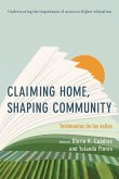 Claiming Home, Shaping Community: Testimonios de Los Valles