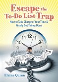 Escape the To-Do List Trap