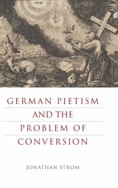 Cover German Pietism and the Problem of Conversion