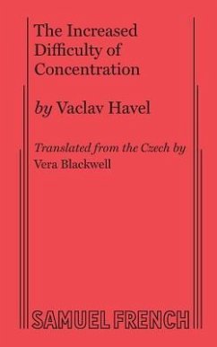 The Increased Difficulty of Concentration - Havel, Vaclav