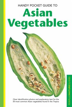 Handy Pocket Guide to Asian Vegetables - Hutton, Wendy