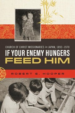 If Your Enemy Hungers, Feed Him - Hooper, Robert E