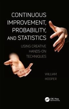 Continuous Improvement, Probability, and Statistics - Hooper, William