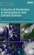 Cultures of Prediction in Atmospheric... - Bild 1