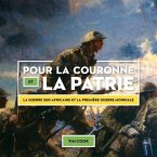 Pour La Couronne Et La Patrie