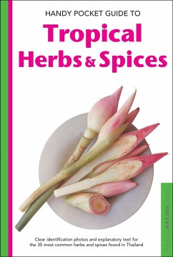 Handy Pocket Guide to Tropical Herbs & Spices - Hutton, Wendy