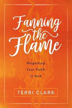 Fanning the Flame - Clark, Terri