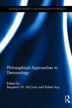 Philosophical Approaches to Demonology