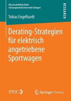 Derating-Strategien für elektrisch angetriebene Sportwagen - Engelhardt, Tobias