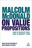 Malcolm McDonald on Value Propositions: How to Develop Them, How to Quantify Them