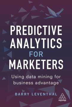 Predictive Analytics for Marketers - Leventhal, Barry