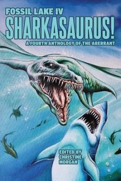 Fossil Lake IV: Sharkasaurus! - Barbee, David W.; Fallon, Amber; Goldman, Ken