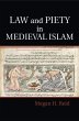 Law and Piety in Medieval Islam - Bild 1