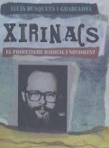 Xirinac : el profetisme radical i noviolent