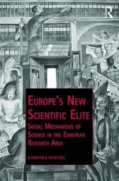 Europe's New Scientific Elite - Hoenig, Barbara