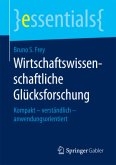 Wirtschaftswissenschaftliche Glücksforschung