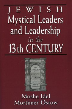 Jewish Mystical Leaders and Leadership in the 13th Century (eBook, ePUB)