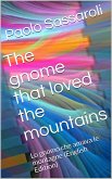 The gnome that loved the mountains (eBook, ePUB)
