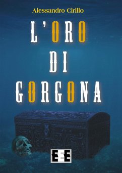 L'oro di Gorgona (eBook, ePUB) - Cirillo, Alessandro