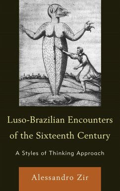 Luso-Brazilian Encounters of the Sixteenth Century (eBook, ePUB) - Zir, Alessandro