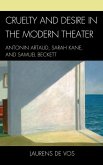 Cruelty and Desire in the Modern Theater (eBook, ePUB)