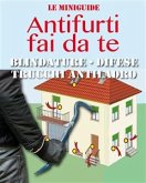 Antifurti fai da te (fixed-layout eBook, ePUB)