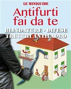 Antifurti fai da te (fixed-layout eBook, ePUB) - Poggi, Valerio