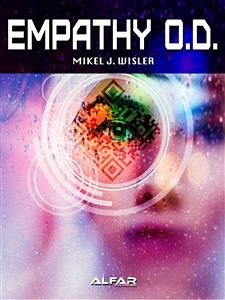 Empathy O.D. (eBook, ePUB) - J. Wisler, Mikel