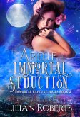 Arielle Immortal Seduction (The Immortal Rapture Series, #2) (eBook, ePUB)