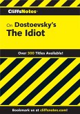 CliffsNotes on Dostoevsky's The Idiot (eBook, ePUB)