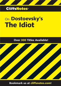 CliffsNotes on Dostoevsky's The Idiot (eBook, ePUB) - Carey, Gary K
