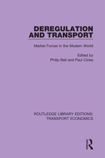 Deregulation and Transport (eBook, ePUB) Deregulation and Transport (eBook, ePUB)