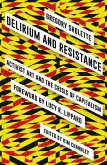 Delirium and Resistance (eBook, ePUB)