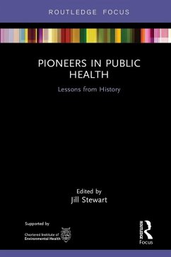 Pioneers in Public Health (eBook, ePUB)