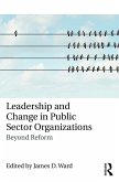 Leadership and Change in Public Sector Organizations (eBook, PDF)