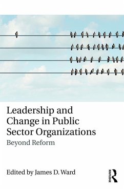 Leadership and Change in Public Sector Organizations (eBook, PDF)