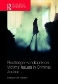 Routledge Handbook on Victims' Issues in Criminal Justice (eBook, ePUB)