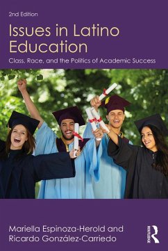 Issues in Latino Education (eBook, ePUB) - Espinoza-Herold, Mariella; González-Carriedo, Ricardo