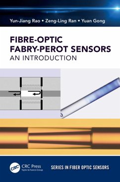 Fiber-Optic Fabry-Perot Sensors (eBook, PDF) - Rao, Yun-Jiang; Ran, Zeng-Ling; Gong, Yuan
