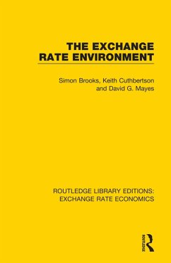The Exchange Rate Environment (eBook, PDF) - Brooks, Simon; Cuthbertson, Keith; Mayes, David G.