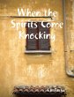 When the Spirits Come Knocking (eBook,... - Bild 1