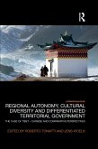 Regional Autonomy, Cultural Diversity and Differentiated Territorial Government (eBook, PDF)