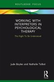 Working with Interpreters in Psychological Therapy (eBook, ePUB)