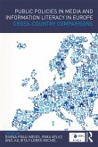 Public Policies in Media and Information Literacy in Europe (eBook, ePUB)