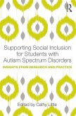 Supporting Social Inclusion for Students with Autism Spectrum Disorders (eBook, ePUB)