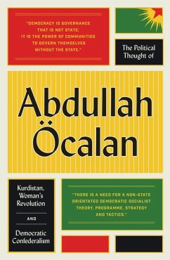 The Political Thought of Abdullah Öcalan (eBook, ePUB) - Öcalan, Abdullah