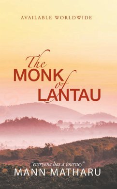 The Monk of Lantau (eBook, ePUB) - Matharu, Mann