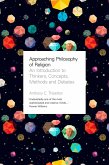 Approaching Philosophy of Religion (eBook, ePUB)