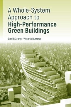 Whole-System Approach to High-Performance Green Buildings (eBook, PDF) - Strong, David