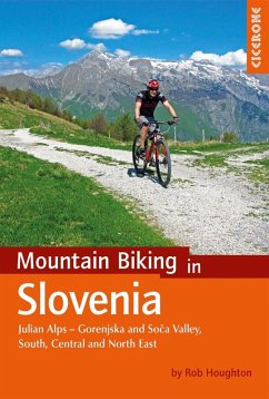 Mountain Biking in Slovenia (eBook, ePUB) - Houghton, Rob
